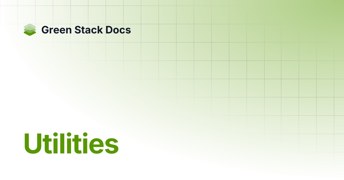 Utilities | Green Stack Docs